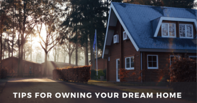 Tips for Owning Your Dream Home