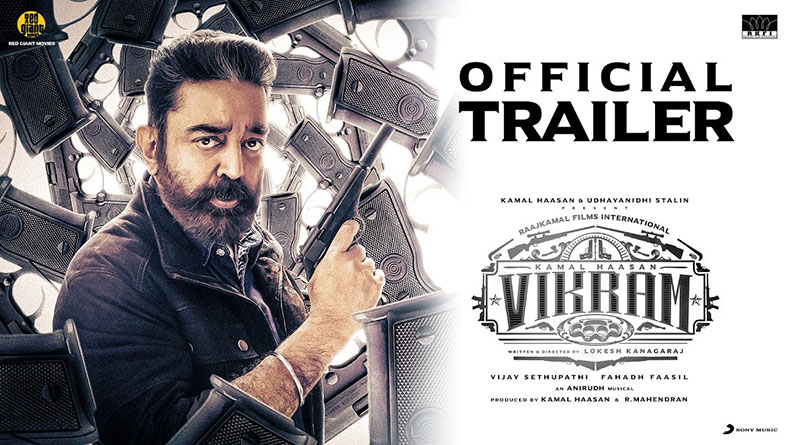 VIKRAM,Official Trailer, Kamal Haasan, Vijay Sethupathi, Fahadh Faasil, Lokesh Kanagaraj , Anirudh